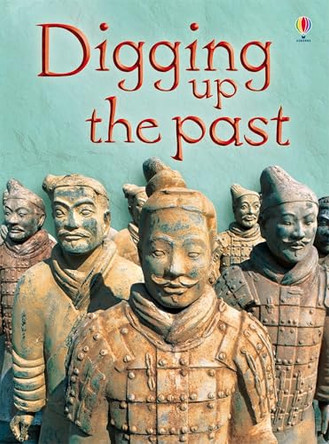 Digging Up the Past by Lisa Jane Gillespie 9781409514251 [USED COPY]