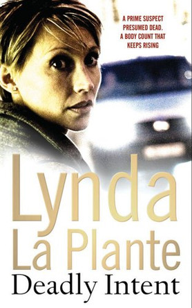 Deadly Intent by Lynda La Plante 9781416527688 [USED COPY]