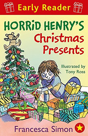 Horrid Henry Early Reader: Horrid Henry's Christmas Presents: Book 19 by Francesca Simon 9781444001181 [USED COPY]