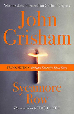 Sycamore Row: Includes Exclusive Short Story by John Grisham 9781444785029 [USED COPY]