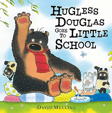 Hugless Douglas Goes to Little School by David Melling 9781444915617 [USED COPY]