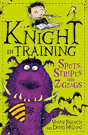 Knight in Training: Spots, Stripes and Zigzags: Book 4 by David Melling 9781444922325 [USED COPY]