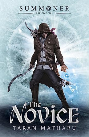 Summoner: The Novice: Book 1 by Taran Matharu 9781444923995 [USED COPY]