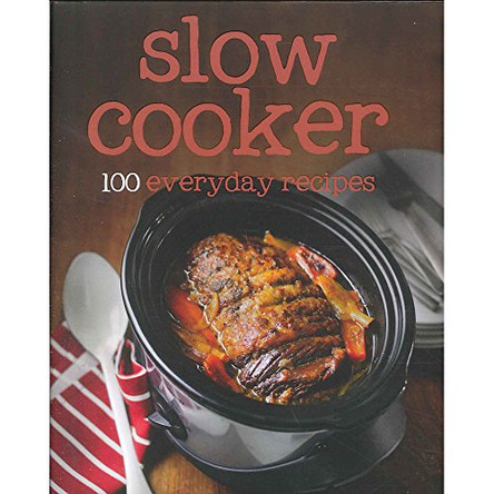 100 Recipes Slow Cooker by  9781445447131 [USED COPY]
