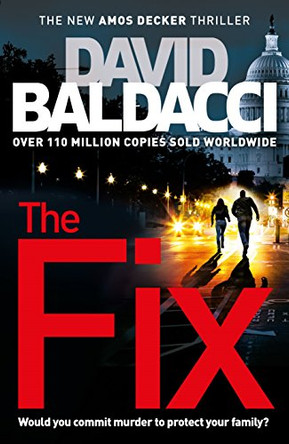 The Fix by David Baldacci 9781447277439 [USED COPY]