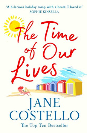 The Time of Our Lives by Jane Costello 9781471129230 [USED COPY]