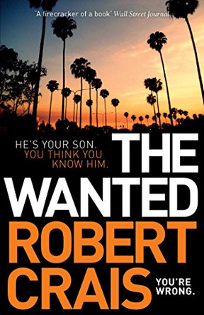 The Wanted by Robert Crais 9781471157486 [USED COPY]