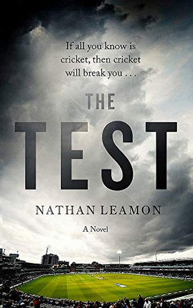 The Test: A Novel by Nathan Leamon 9781472129543 [USED COPY]