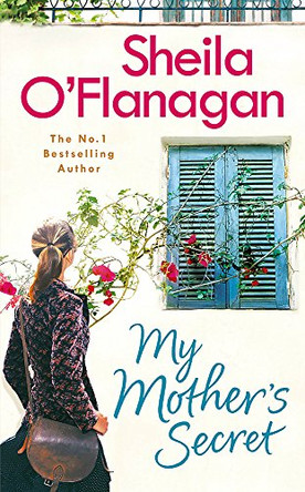 My Mother's Secret: A warm family drama full of humour and heartache by Sheila O'Flanagan 9781472210715 [USED COPY]