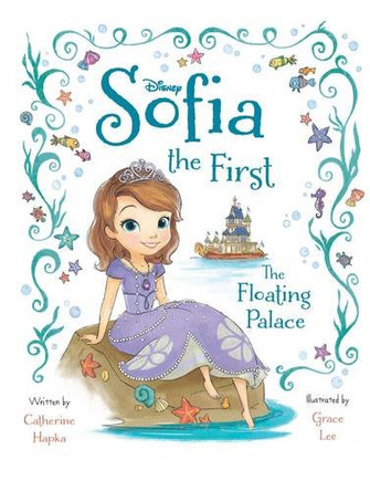 Disney Sofia the First the Floating Palace Deluxe Picture Book by Parragon Books Ltd 9781472356536 [USED COPY]