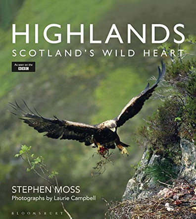 Highlands - Scotland's Wild Heart by Stephen Moss 9781472919007 [USED COPY]
