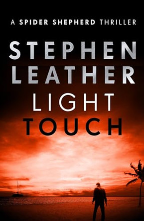 Light Touch by Stephen Leather 9781473604124 [USED COPY]