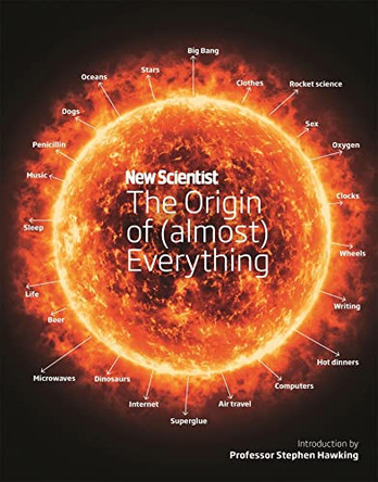 New Scientist: The Origin of (almost) Everything by New Scientist 9781473629257 [USED COPY]