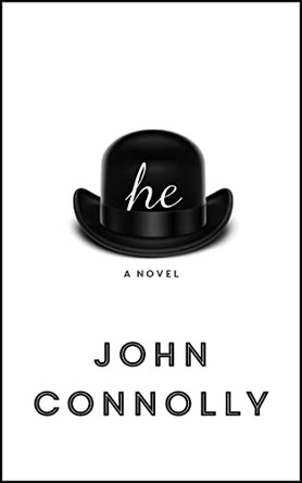 he: A Novel by John Connolly 9781473663626 [USED COPY]