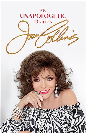 The Uncensored & Unapologetic Diaries of Joan Collins by Joan Collins 9781474621274 [USED COPY]