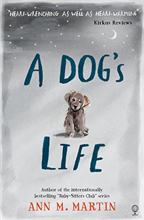 A Dog's Life by Ann M. Martin 9781474926393 [USED COPY]