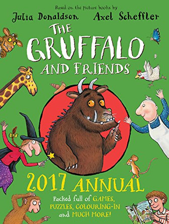 The Gruffalo and Friends Annual 2017 by Julia Donaldson 9781509815098 [USED COPY]