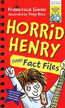 Horrid Henry Funny Fact Files: World Book Day 2017 by Francesca Simon 9781510102798 [USED COPY]