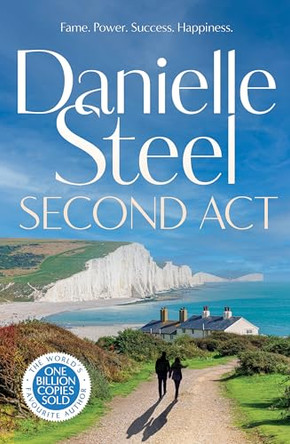 Second Act: The powerful new story of downfall and redemption from the billion copy bestseller by Danielle Steel 9781529022537 [USED COPY]