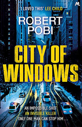 City of Windows by Robert Pobi 9781529353112 [USED COPY]