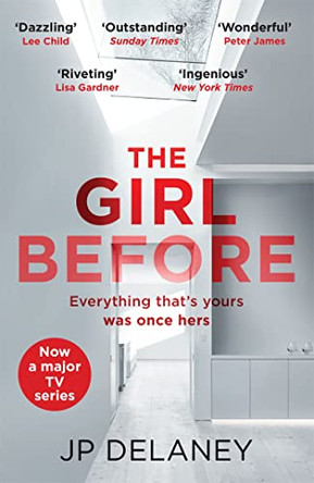 The Girl Before: TV tie-in edition by JP Delaney 9781529419405 [USED COPY]