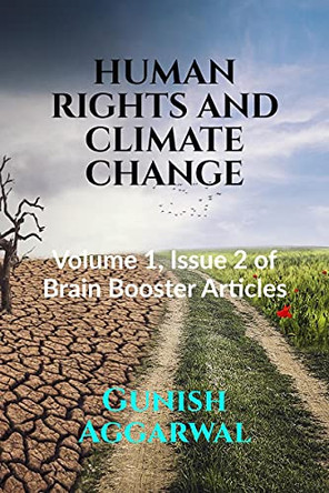 Human Rights and Climate Change by Gunish Aggarwal 9781685547189 [USED COPY]