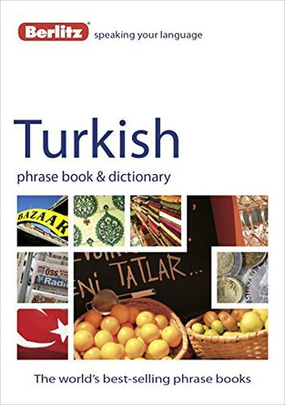 Berlitz Phrase Book & Dictionary Turkish by APA Publications Limited 9781780042541 [USED COPY]