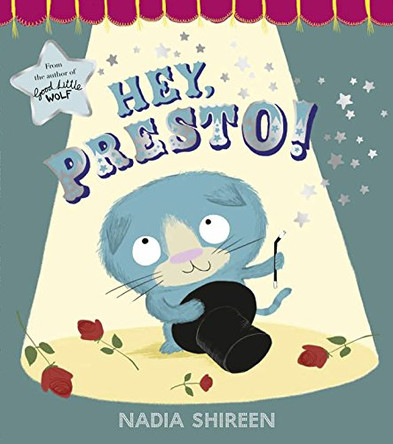 Hey, Presto! by Nadia Shireen 9781780080024 [USED COPY]