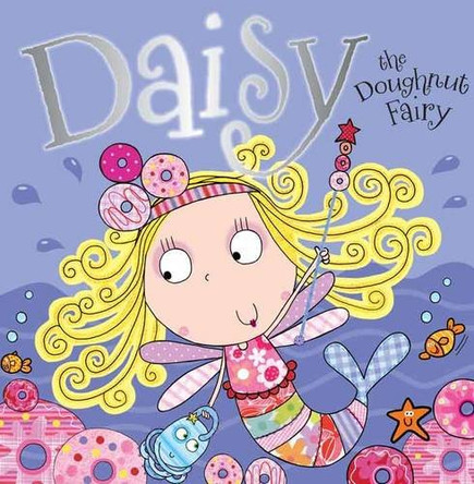Daisy the Doughnut Fairy by  9781780653297 [USED COPY]