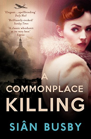 A Commonplace Killing by Sian Busby 9781780722061 [USED COPY]