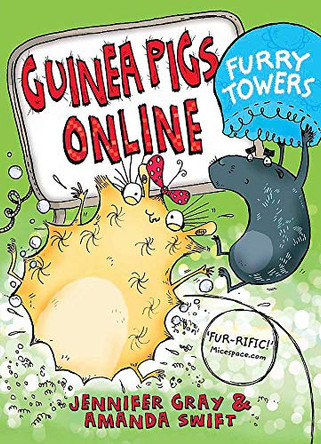 Guinea Pigs Online: Furry Towers by Jennifer Gray 9781780872674 [USED COPY]