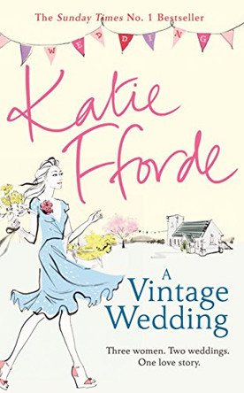 A Vintage Wedding by Katie Fforde 9781780890838 [USED COPY]