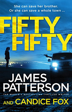 Fifty Fifty: (Harriet Blue 2) by James Patterson 9781780897127 [USED COPY]