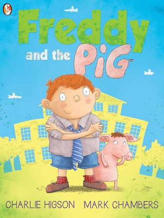 Freddy and the Pig by Charlie Higson 9781781123737 [USED COPY]