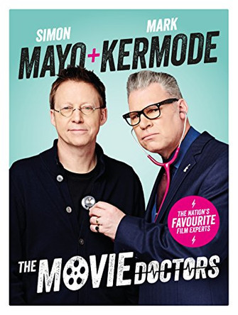 The Movie Doctors by Simon Mayo 9781782116622 [USED COPY]