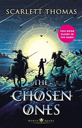 The Chosen Ones by Scarlett Thomas 9781782119302 [USED COPY]