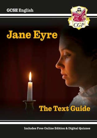 Grade 9-1 GCSE English Text Guide - Jane Eyre by CGP Books 9781782943105 [USED COPY]