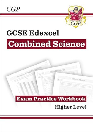 Grade 9-1 GCSE Combined Science: Edexcel Exam Practice Workbook - Higher by CGP Books 9781782944980 [USED COPY]
