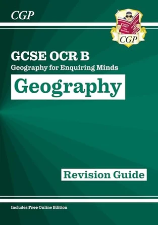 New Grade 9-1 GCSE Geography OCR B: Geography for Enquiring Minds - Revision Guide by CGP Books 9781782946182 [USED COPY]