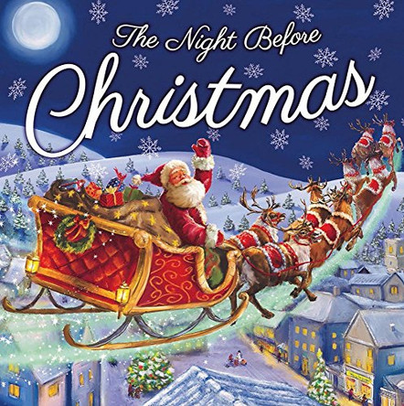 The Night Before Christmas by Clement Moore 9781784453466 [USED COPY]