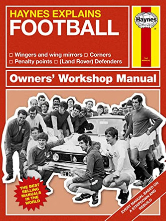 Football: Haynes Explains by Boris Starling 9781785211560 [USED COPY]