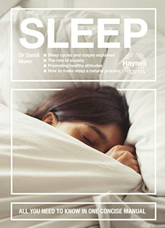 Sleep: All you need to know in one concise manual by Dr. Sandi Mann 9781785216138 [USED COPY]