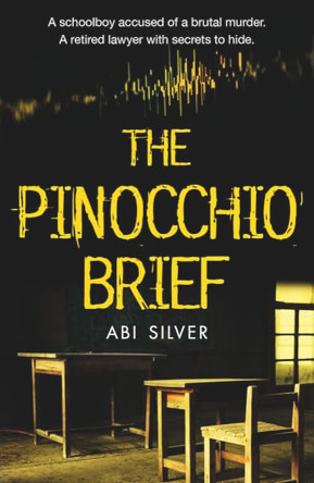 The Pinocchio Brief by Abi Silver 9781785630446 [USED COPY]