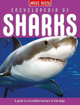 Encyclopedia of Sharks by Anna Claybourne 9781786173287 [USED COPY]