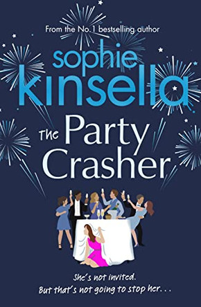 The Party Crasher by Sophie Kinsella 9781787632455 [USED COPY]
