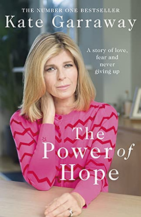 The Power Of Hope by Kate Garraway 9781787635005 [USED COPY]