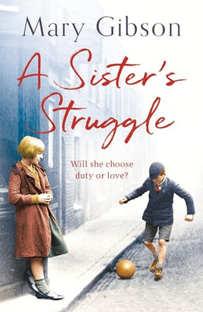 A Sister's Struggle by Mary Gibson 9781788542623 [USED COPY]