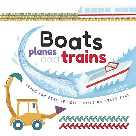 Boats Planes and Trains by Igloo Books 9781789052145 [USED COPY]