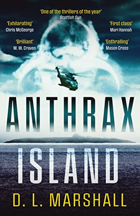 Anthrax Island by D. L. Marshall 9781800322752 [USED COPY]