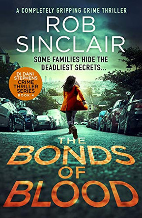 The Bonds of Blood by Rob Sinclair 9781800322875 [USED COPY]